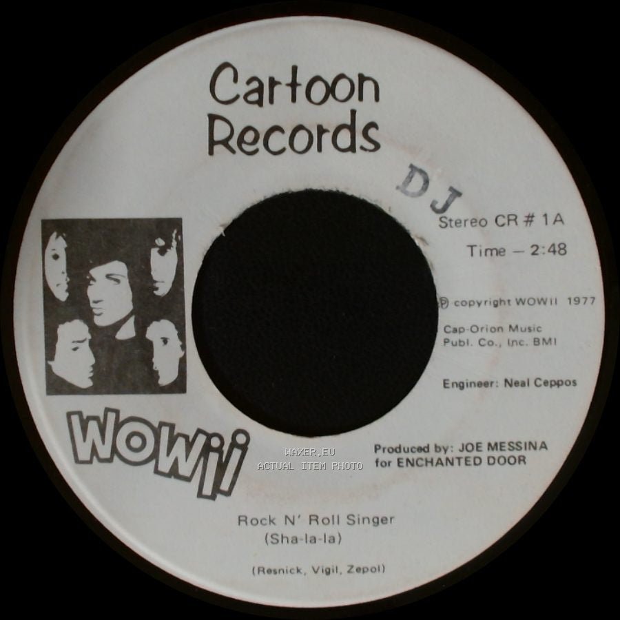 Wowii - Rock N' Roll Singer (Sha-La-La) / I'm So Bad side A