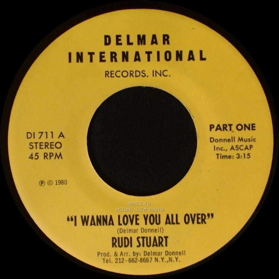 Rudi Stuart - "I Wanna Love You All Over" / I Wanna Love You All Over side A