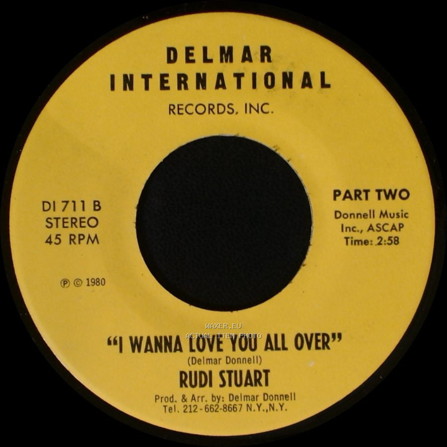 Rudi Stuart - "I Wanna Love You All Over" / I Wanna Love You All Over side A