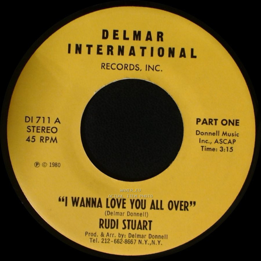 Rudi Stuart - "I Wanna Love You All Over" / I Wanna Love You All Over side B