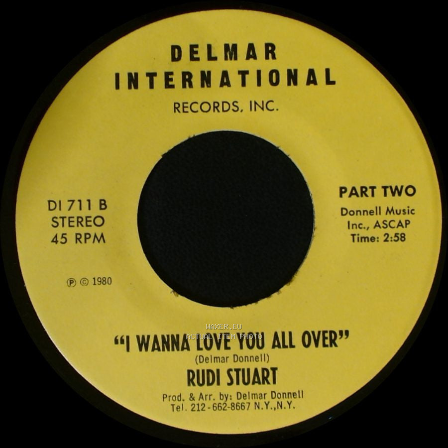 Rudi Stuart - "I Wanna Love You All Over" / I Wanna Love You All Over side A