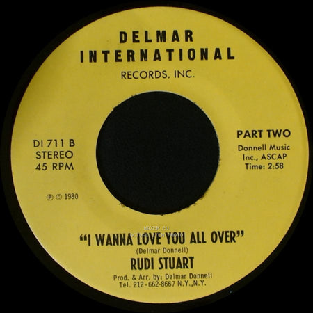 Rudi Stuart - "I Wanna Love You All Over" / I Wanna Love You All Over side A