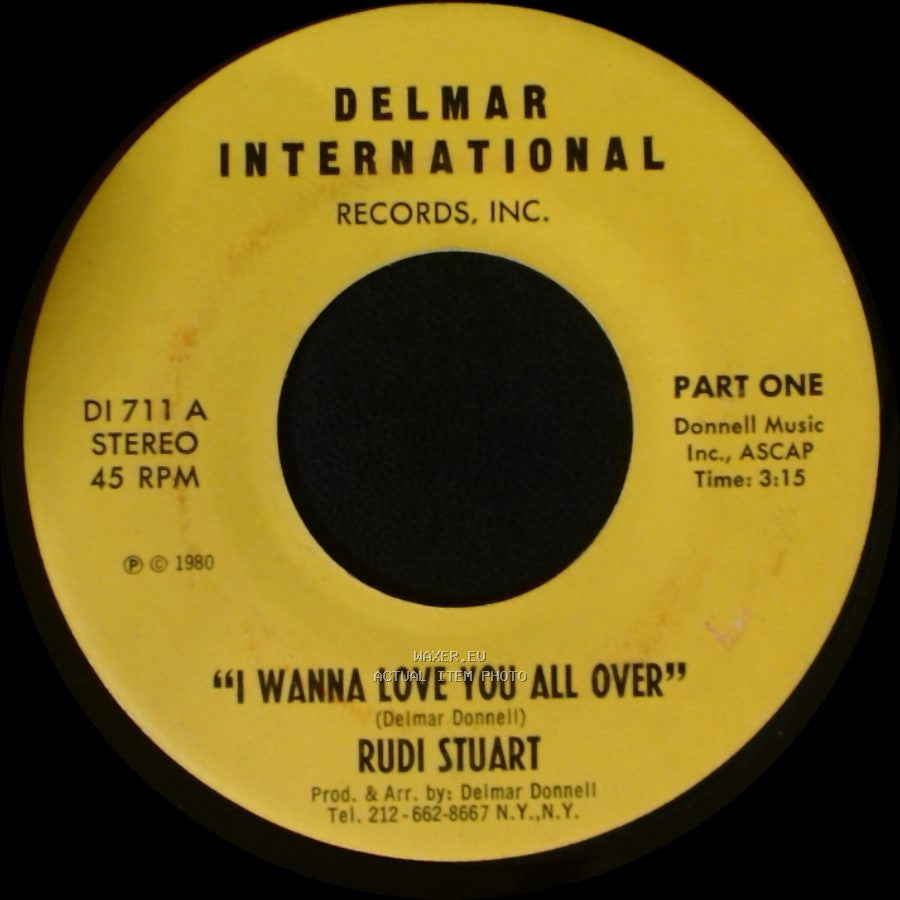 Rudi Stuart - "I Wanna Love You All Over" / I Wanna Love You All Over side B