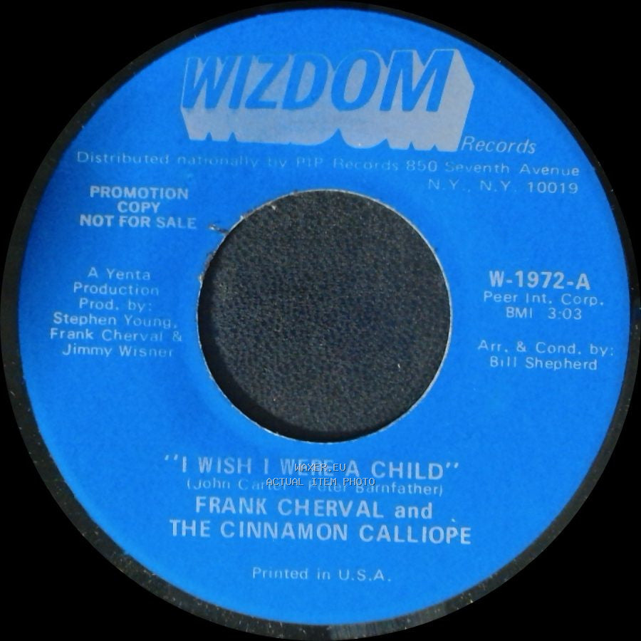 Frank Cherval And The Cinnamon Calliope - I Wish I Were A Child / Devils Are Dancing Tonight side A
