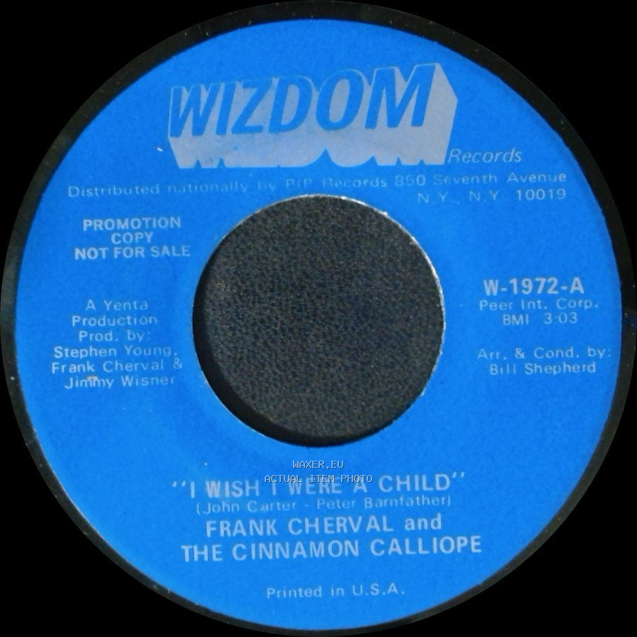 Frank Cherval And The Cinnamon Calliope - I Wish I Were A Child / Devils Are Dancing Tonight side A