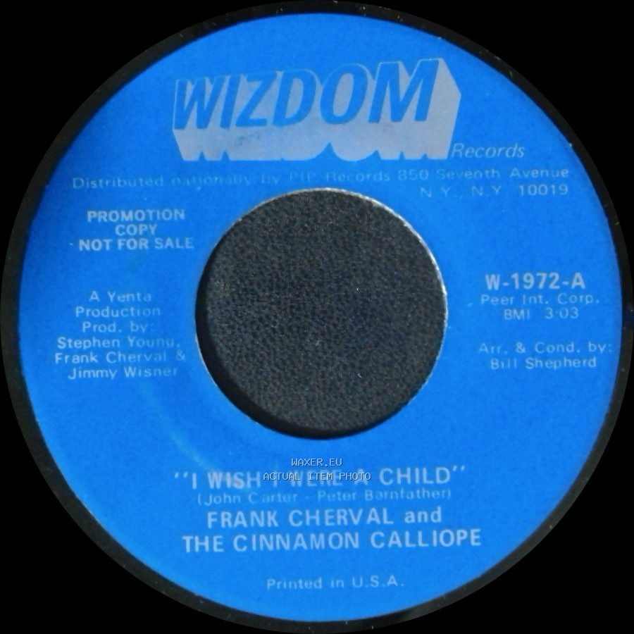 Frank Cherval And The Cinnamon Calliope - I Wish I Were A Child / Devils Are Dancing Tonight side A