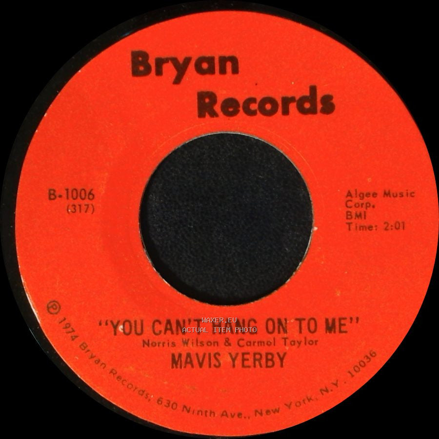Mavis Yerby - You Can't Hang On To Me / Not Having Your Love side A