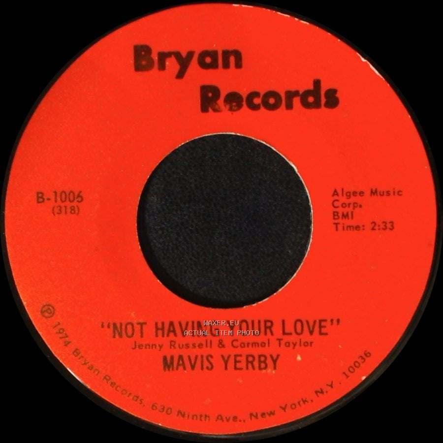 Mavis Yerby - You Can't Hang On To Me / Not Having Your Love side B