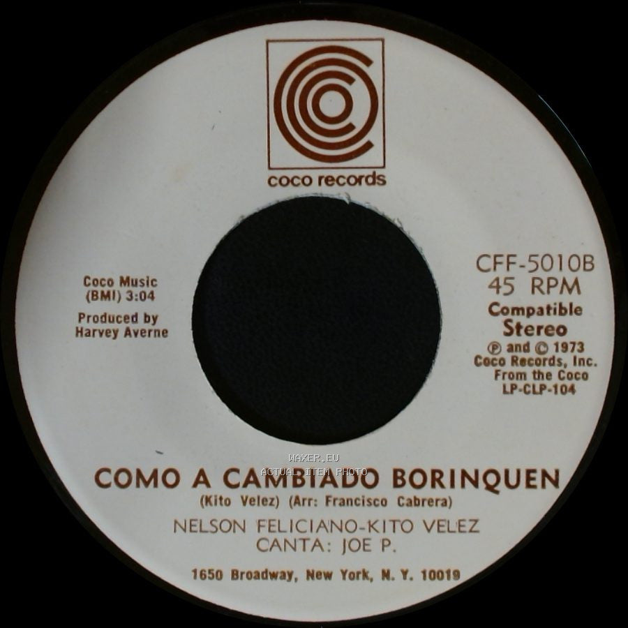 Nelson Feliciano-Kito Velez / Nelson Feliciano-Kito Velez - Canta: Joe P. - Luz Del Cielo / Como A Cambiado Borinquen side B