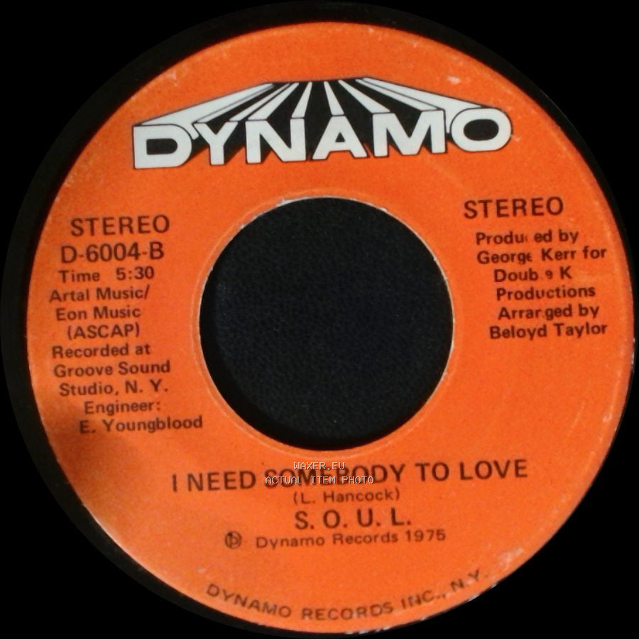 S.O.U.L. - I Need Somebody To Love / Rope-A-Dope side A
