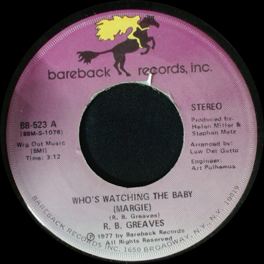 R. B. Greaves - Who's Watching The Baby (Margie) / The Gods Watch It All side B