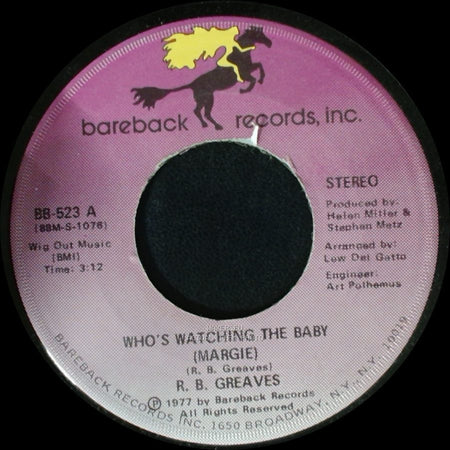 R. B. Greaves - Who's Watching The Baby (Margie) / The Gods Watch It All side B