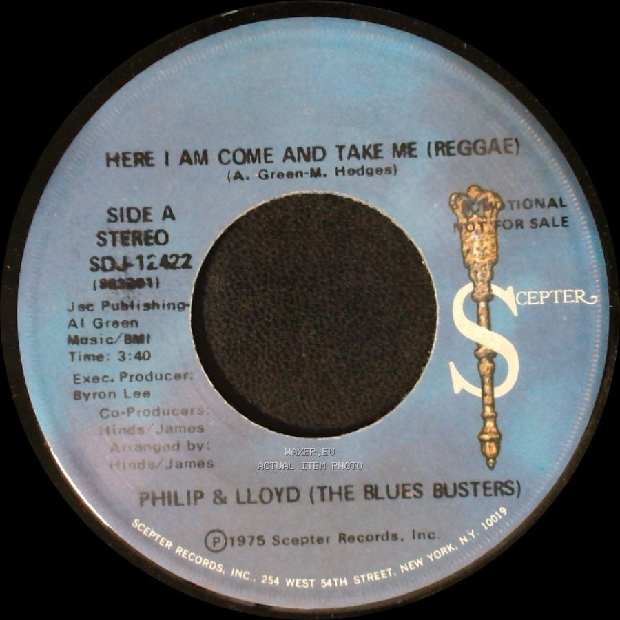 Philip & Lloyd (The Blues Busters) - Here I Am Come And Take Me (Reggae) / I Shot The Sheriff (Reggae) side A