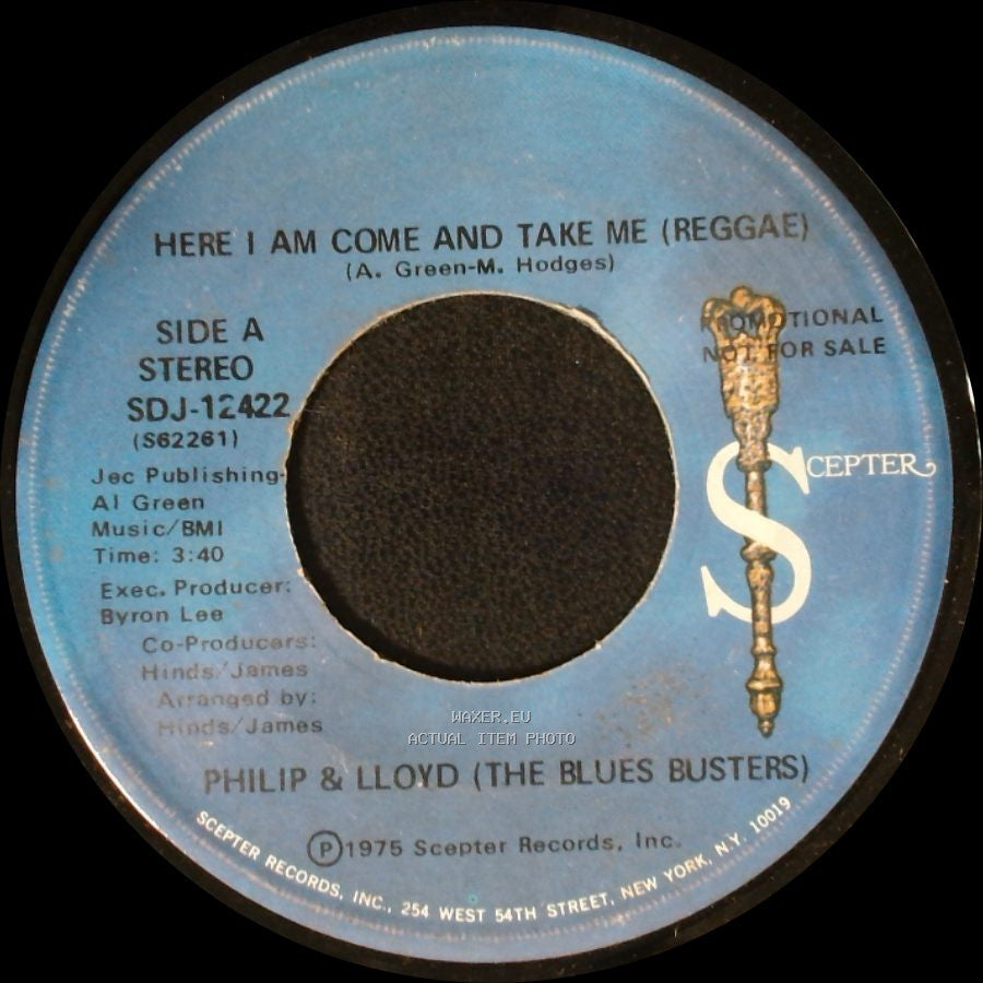 Philip & Lloyd (The Blues Busters) - Here I Am Come And Take Me (Reggae) / I Shot The Sheriff (Reggae) side A