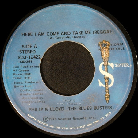 Philip & Lloyd (The Blues Busters) - Here I Am Come And Take Me (Reggae) / I Shot The Sheriff (Reggae) side A