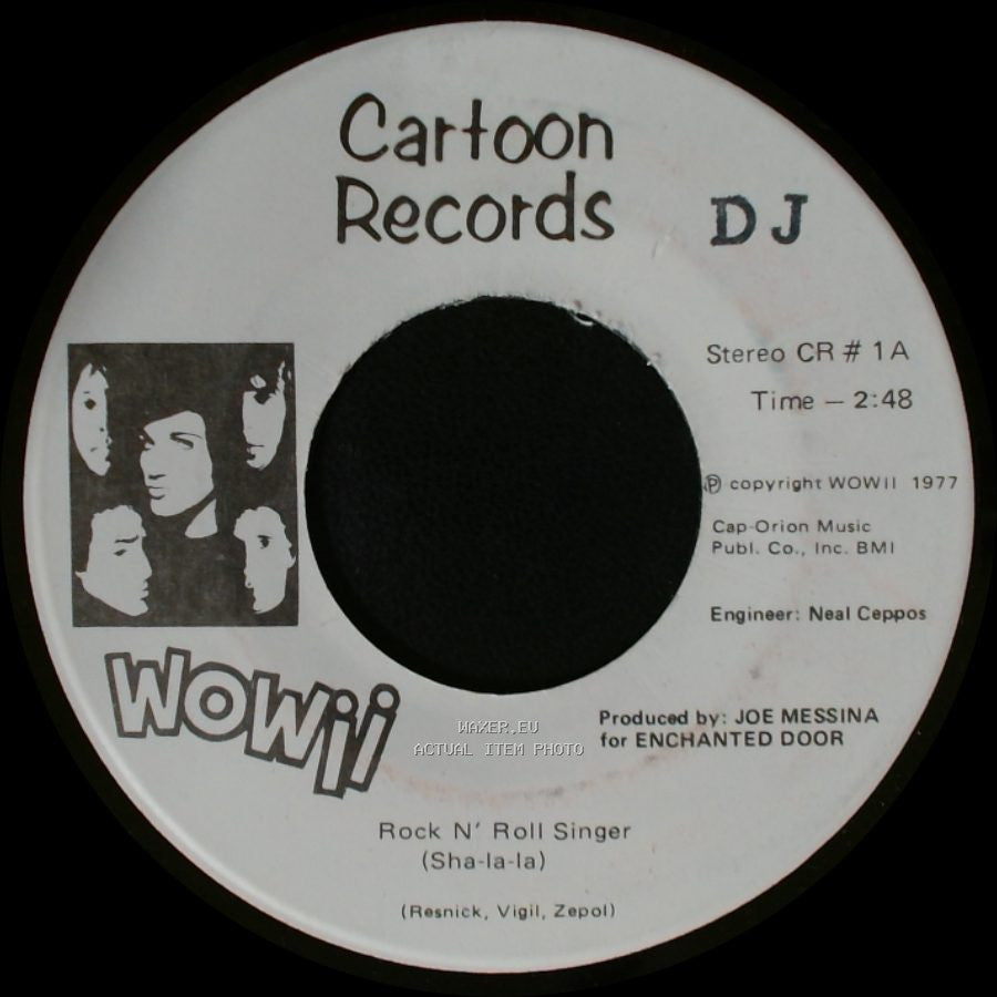 Wowii - Rock N' Roll Singer (Sha-La-La) / I'm So Bad side A