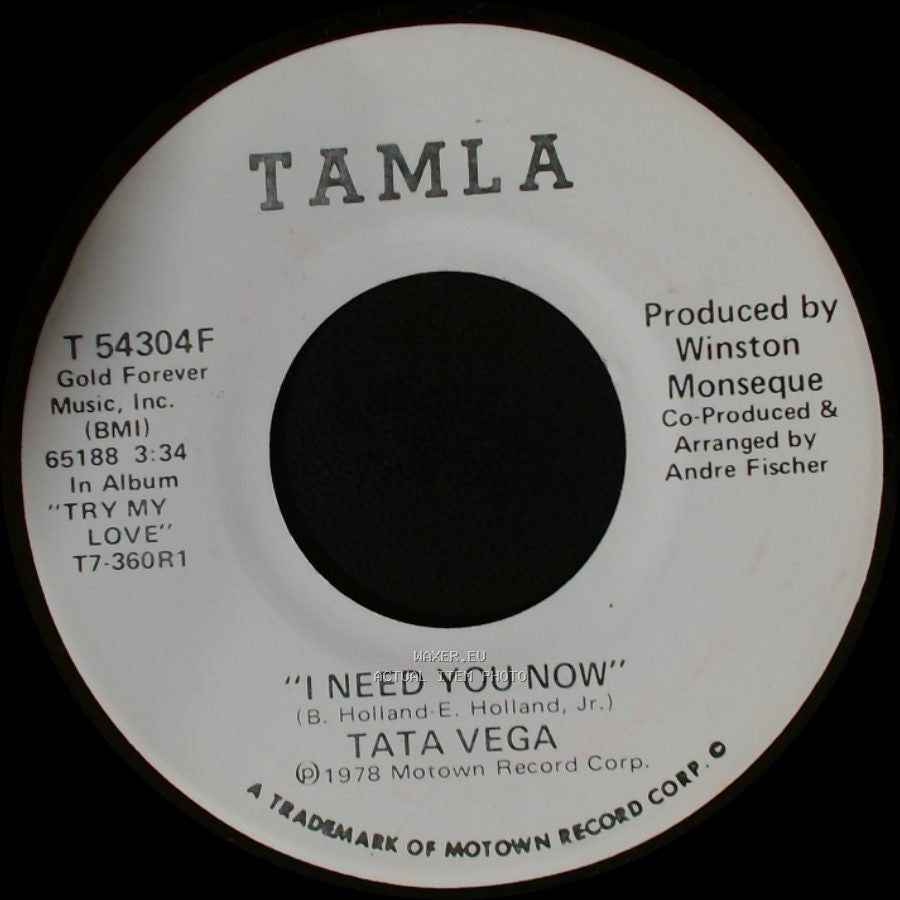 Tata Vega - I Need You Now / I Need You Now side B