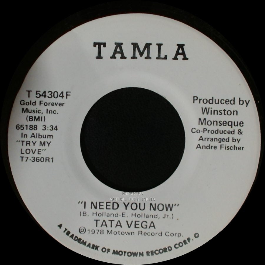 Tata Vega - I Need You Now / I Need You Now side B