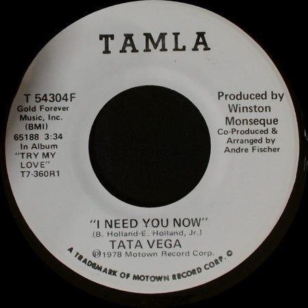 Tata Vega - I Need You Now / I Need You Now side B