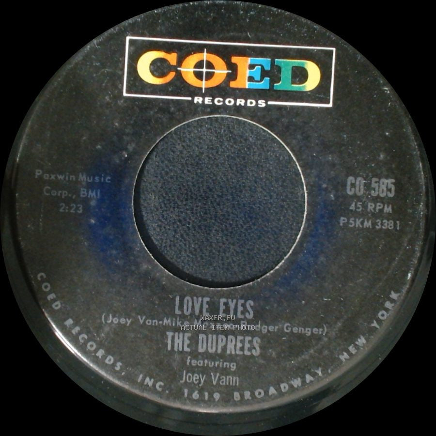 The Duprees / The Duprees Featuring Joey Vann - Have You Heard / Love Eyes side B