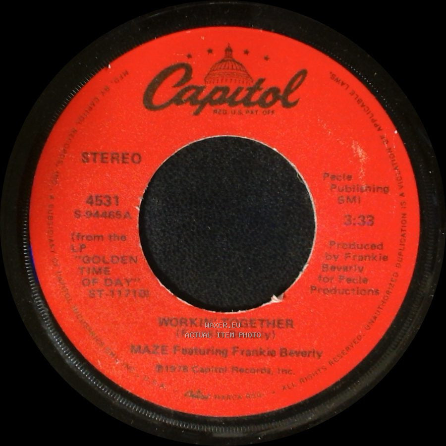 Maze Featuring Frankie Beverly - Workin' Together / You're Not The Same side A