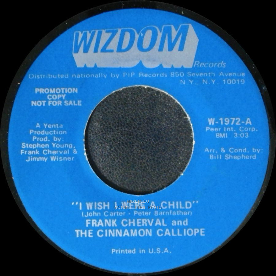 Frank Cherval And The Cinnamon Calliope - I Wish I Were A Child / Devils Are Dancing Tonight side A