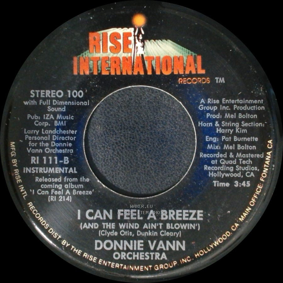 Donnie Vann / Donnie Vann Orchestra - I Can Feel A Breeze (And The Wind Ain't Blowin') / I Can Feel A Breeze (And The Wind Ain't Blowin') side B