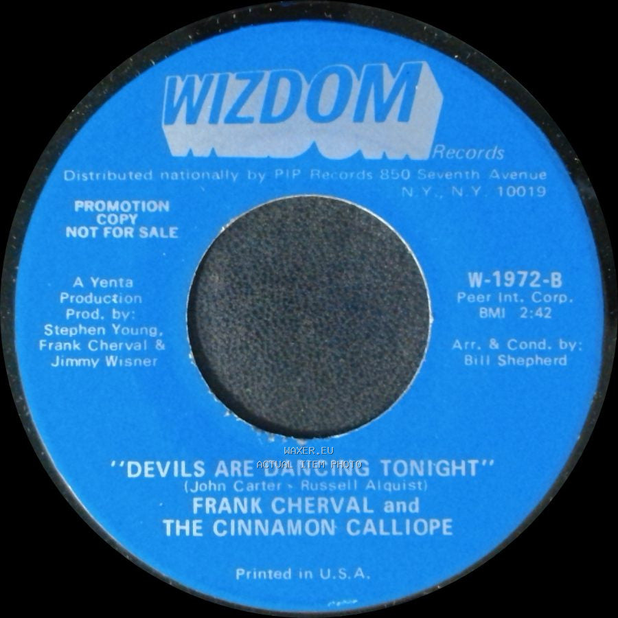 Frank Cherval And The Cinnamon Calliope - I Wish I Were A Child / Devils Are Dancing Tonight side A