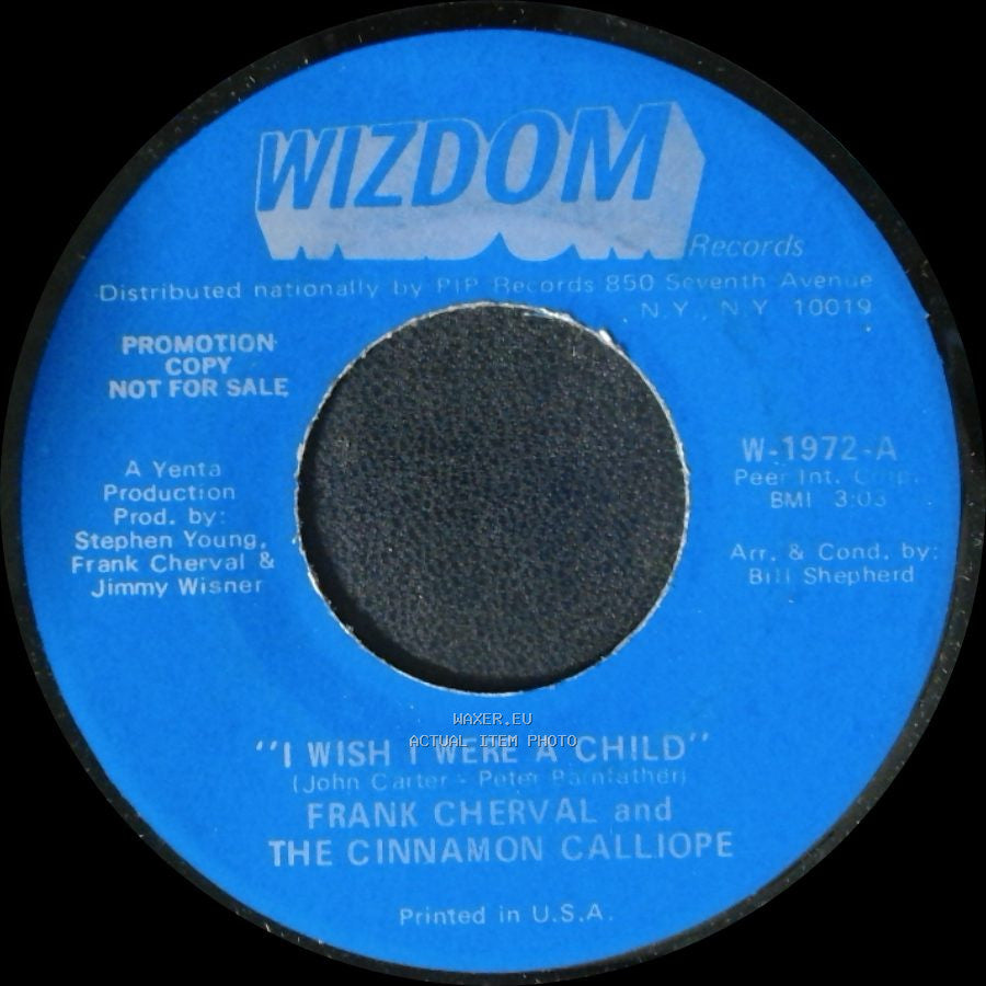 Frank Cherval And The Cinnamon Calliope - I Wish I Were A Child / Devils Are Dancing Tonight side A