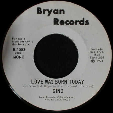 Gino - Love Was Born Today / Love Was Born Today side A