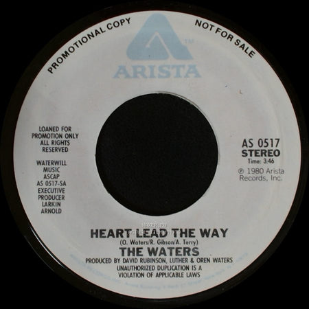 The Waters - Heart Lead The Way / Throw A Little Bit Of Love My Way side A