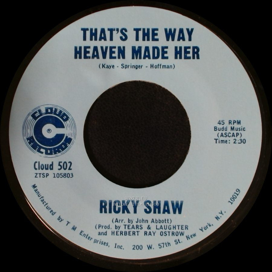 Ricky Shaw - That's The Way Heaven Made Her / Ups And Downs side A