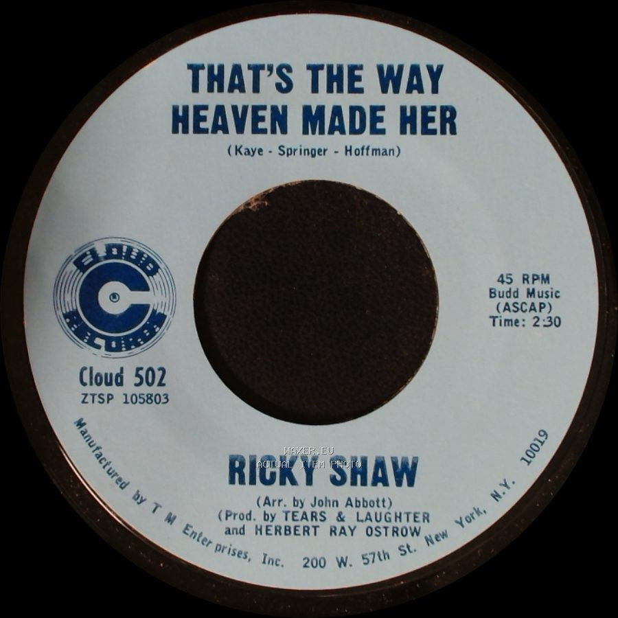 Ricky Shaw - That's The Way Heaven Made Her / Ups And Downs side A