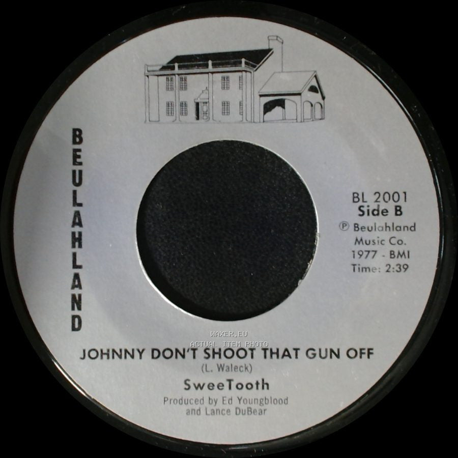 Sweetooth - Dancing At The Local Disco / Johnny Don't Shoot That Gun Off side B