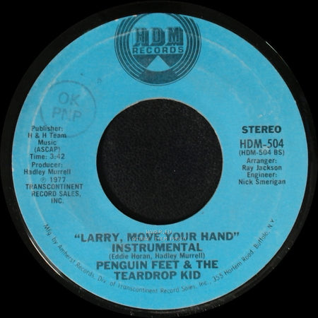 Penguin Feet & The Teardrop Kid - Larry, Move Your Hand / Larry, Move Your Hand side A