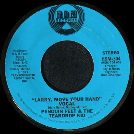 Penguin Feet & The Teardrop Kid - Larry, Move Your Hand / Larry, Move Your Hand side B