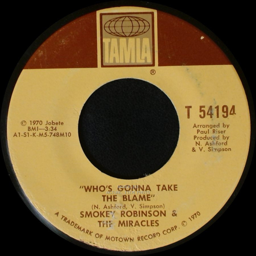 Smokey Robinson & The Miracles - Who's Gonna Take The Blame / I Gotta Thing For You side A