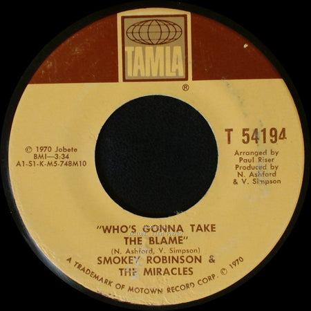 Smokey Robinson & The Miracles - Who's Gonna Take The Blame / I Gotta Thing For You side A