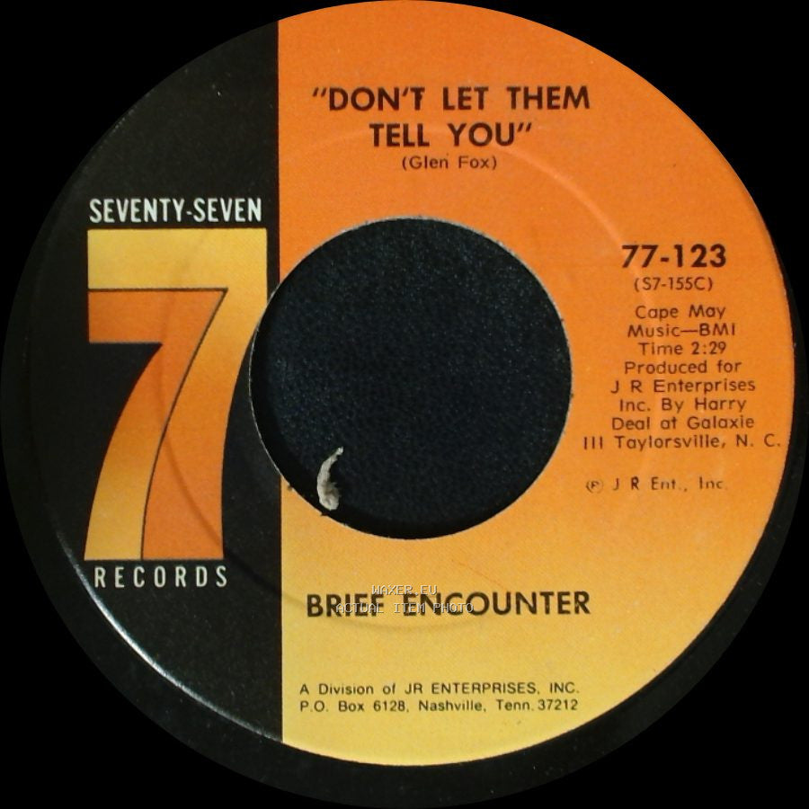 Brief Encounter - I'm So Satisfied / Don't Let Them Tell You side B