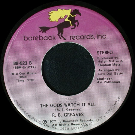 R. B. Greaves - Who's Watching The Baby (Margie) / The Gods Watch It All side B