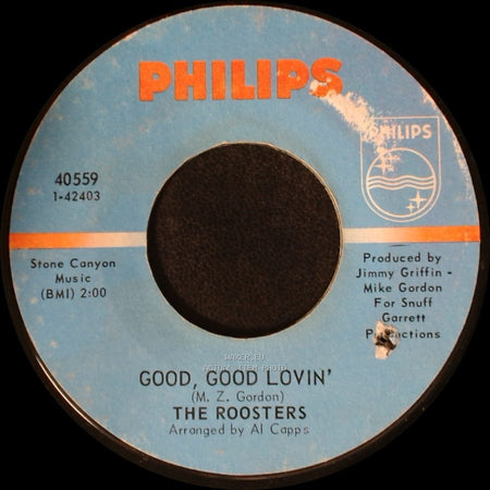 The Roosters - Good, Good Lovin' / Home Down Right side A