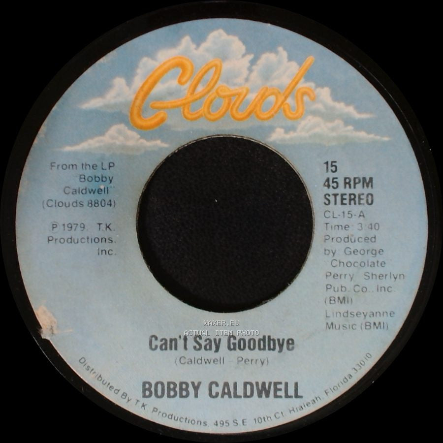 Bobby Caldwell - Down For The Third Time / Can't Say Goodbye side A