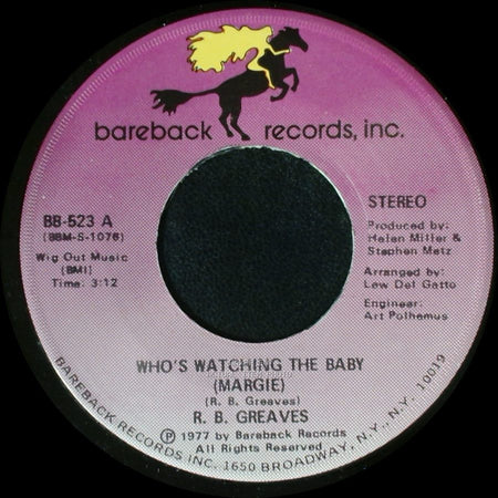 R. B. Greaves - Who's Watching The Baby (Margie) / The Gods Watch It All side B