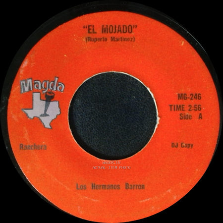 Los Hermanos Barron - El Mojado / La Carretera side A