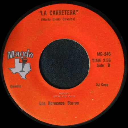 Los Hermanos Barron - El Mojado / La Carretera side B