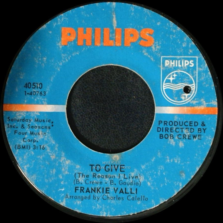 Frankie Valli - To Give (The Reason I Live) / Watch Where You Walk side A