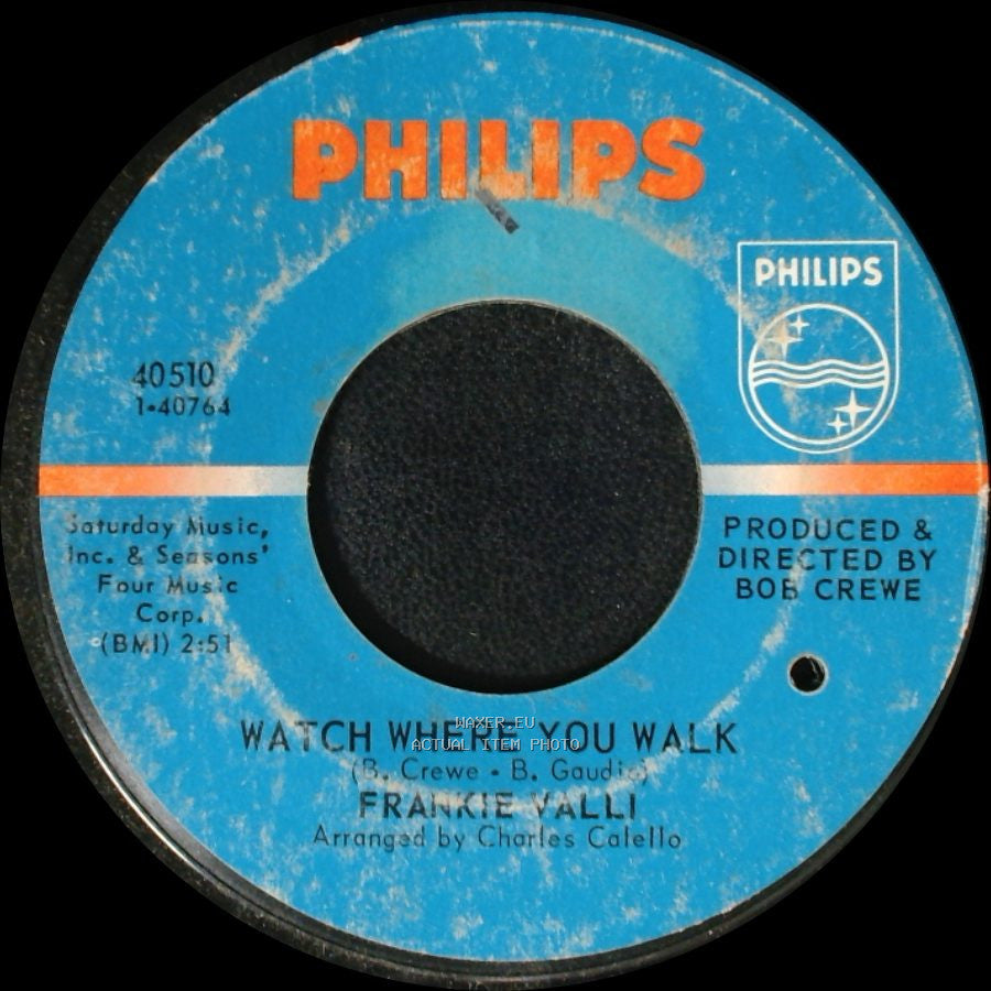 Frankie Valli - To Give (The Reason I Live) / Watch Where You Walk side B