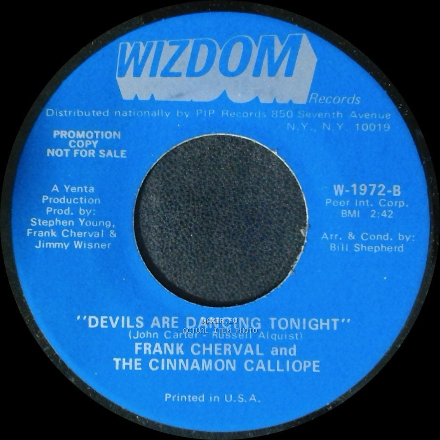 Frank Cherval And The Cinnamon Calliope - I Wish I Were A Child / Devils Are Dancing Tonight side A