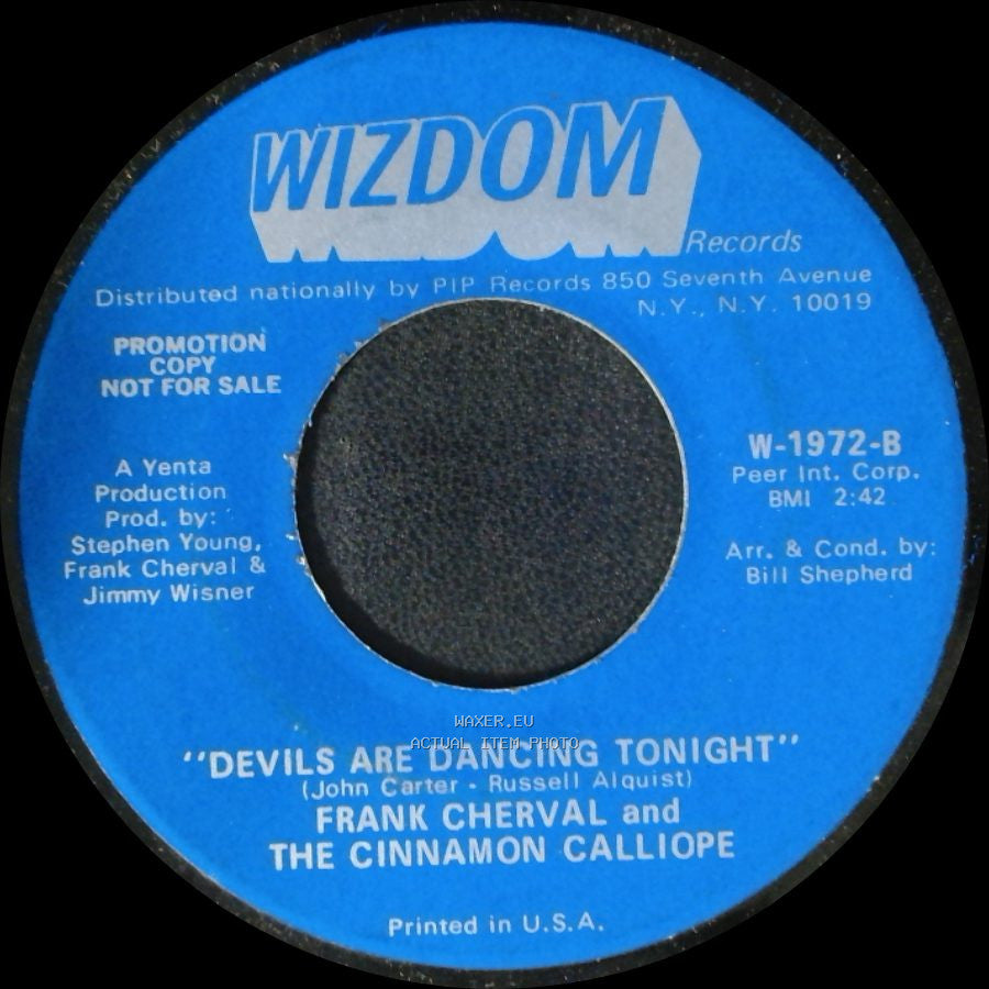 Frank Cherval And The Cinnamon Calliope - I Wish I Were A Child / Devils Are Dancing Tonight side A