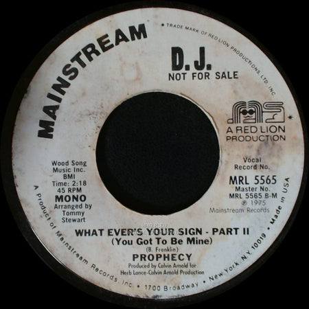 Prophecy - What Ever's Your Sign - Part I (You Got To Be Mine) / What Ever's Your Sign - Part Ii (You Got To Be Mine) side B